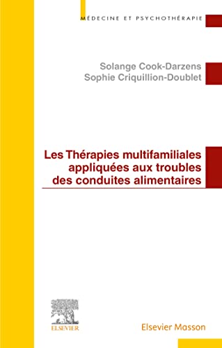 Beispielbild fr Les Thrapies multifamiliales appliques aux troubles des conduites alimentaires zum Verkauf von Gallix