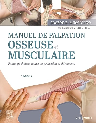 9782294782268: Manuel de palpation osseuse et musculaire: Points gchettes, zones de projection et tirements