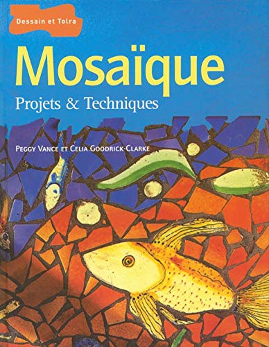 9782295000231: Mosaiques Projets et techniques