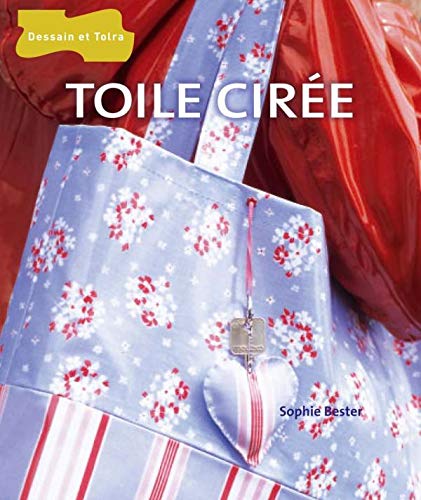 Beispielbild fr TOILE CIREE: TOILE CIREE zum Verkauf von Ammareal