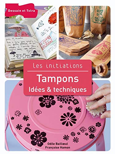Stock image for Tampons: ides et techniques for sale by Ammareal