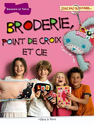 Beispielbild fr Broderie, point de croix et Cie zum Verkauf von Ammareal