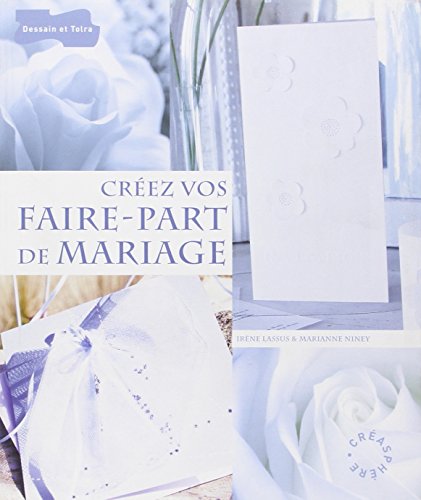 Stock image for Crez vos faire-part de mariage for sale by Ammareal