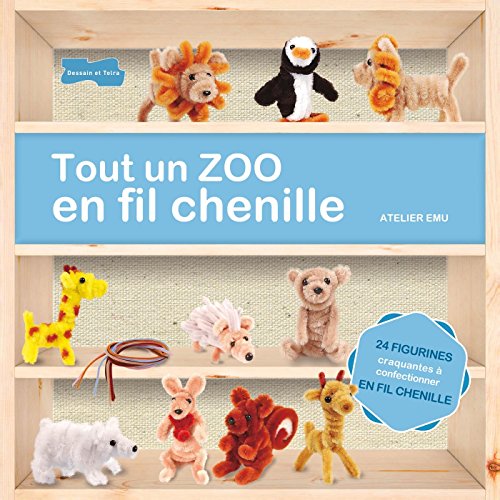 9782295004574: Tout un zoo en fil de chenille