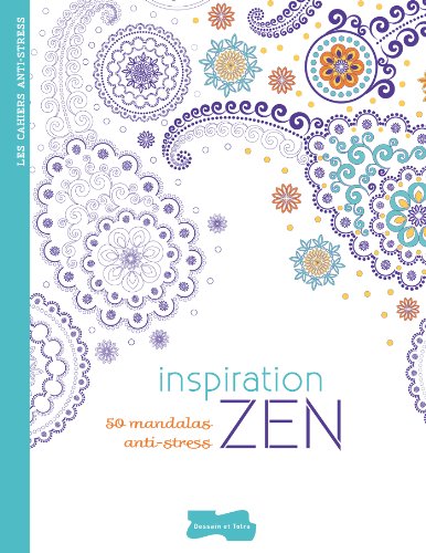 9782295004628: Inspiration Zen: 50 mandalas anti-stress (Cahier anti-stress)