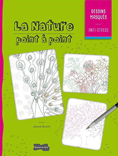 9782295005182: La nature point  point (Cahier anti-stress)