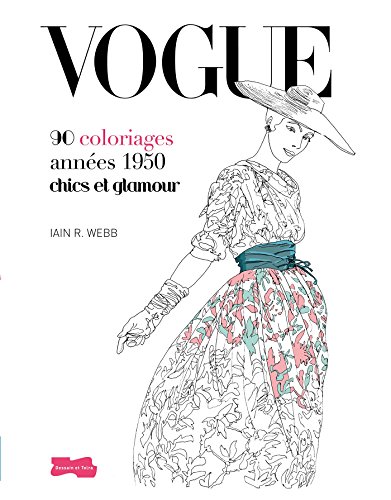 9782295006219: Vogue: 90 coloriages annes 50 chics et glamour