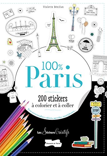 Beispielbild fr 200 stickers  colorier-100 % Paris zum Verkauf von WorldofBooks