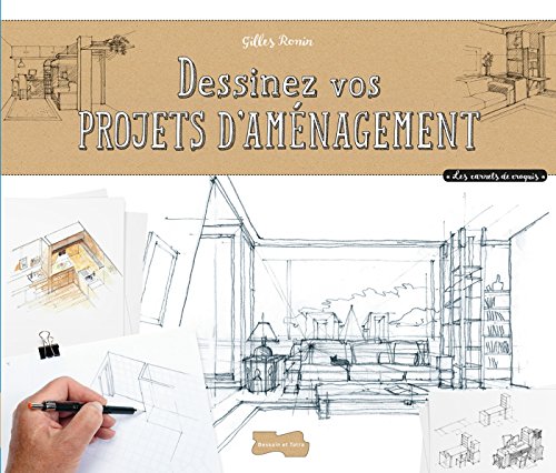 Beispielbild fr dessiner des projets d'amnagement  main leve zum Verkauf von Chapitre.com : livres et presse ancienne