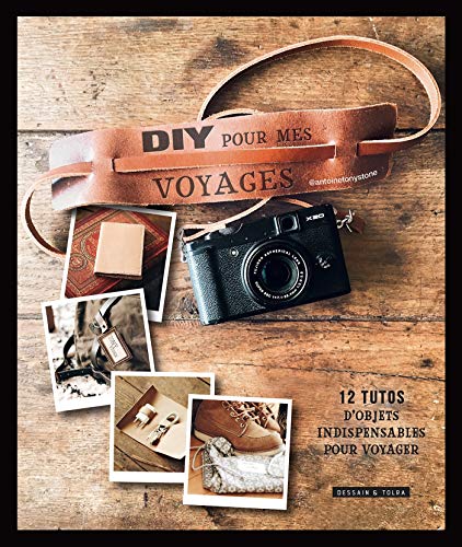 Stock image for DIY pour mes voyages: 12 tutos pour prparer sa valise for sale by Ammareal