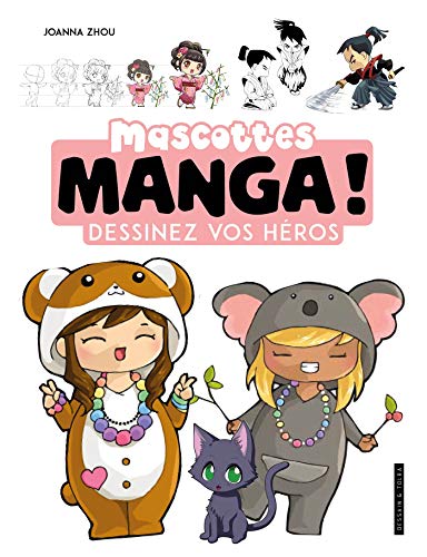 Imagen de archivo de Mascottes Manga !: Dessinez vos hros a la venta por medimops