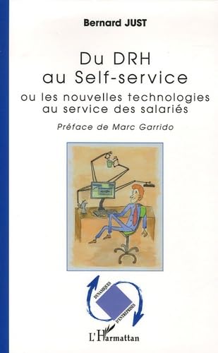Beispielbild fr Du DRH au Self-service : Ou les nouvelles technologies au service des salaris zum Verkauf von Ammareal