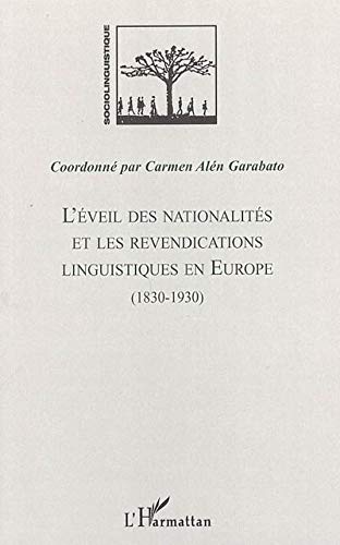 9782296000520: L'veil des nationalits et les revendications linguistiques en Europe: (1830-1930)