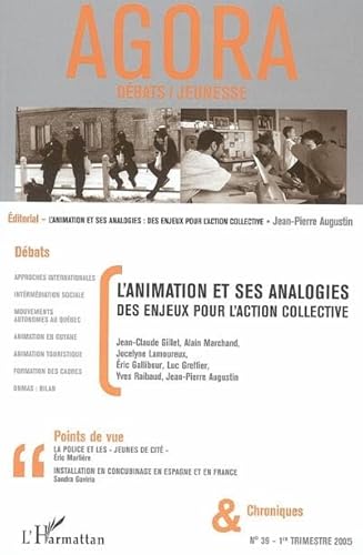 Beispielbild fr L'animation et ses analogies: Des enjeux pour l'action collective (39) zum Verkauf von Gallix