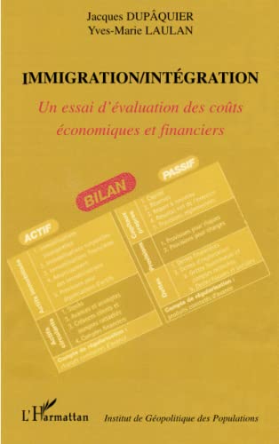 9782296004603: Immigration/Intgration: Un essai d'valuation des cots conomiques et financiers (French Edition)