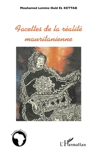 Beispielbild fr Facettes de la ralit mauritanienne (French Edition) zum Verkauf von Gallix