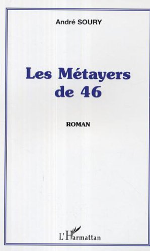 Beispielbild fr Les Mtayers de 46 zum Verkauf von Gallix