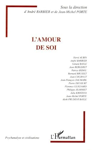 Imagen de archivo de L'amour de soi a la venta por Chapitre.com : livres et presse ancienne