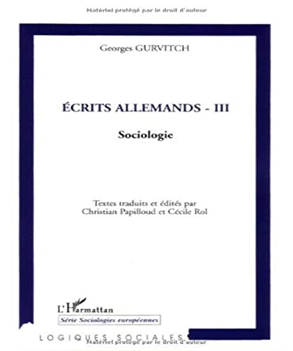 Beispielbild fr Ecrits allemands - III: Sociologie zum Verkauf von Gallix