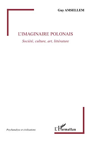 9782296008083: L'imaginaire polonais: Socit, culture, art, littrature