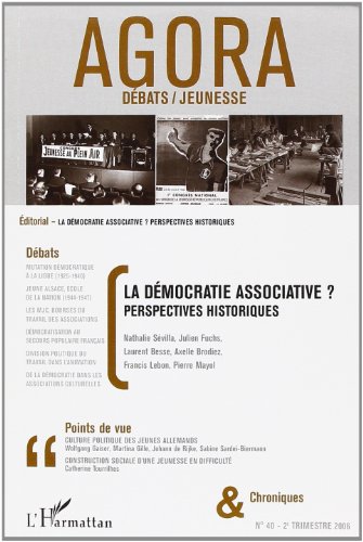 Beispielbild fr Agora dbats / jeunesse n 40: dmocratie associative zum Verkauf von medimops