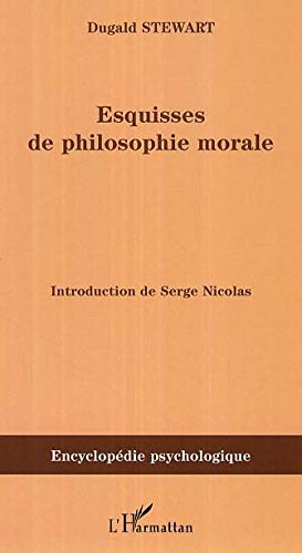Beispielbild fr Esquisses de la philosophie morale (1793-1826) zum Verkauf von Gallix