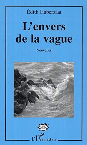Beispielbild fr L'envers de la vague: Nouvelles zum Verkauf von Gallix