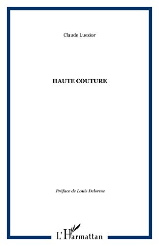 Beispielbild fr Haute Couture zum Verkauf von Ammareal