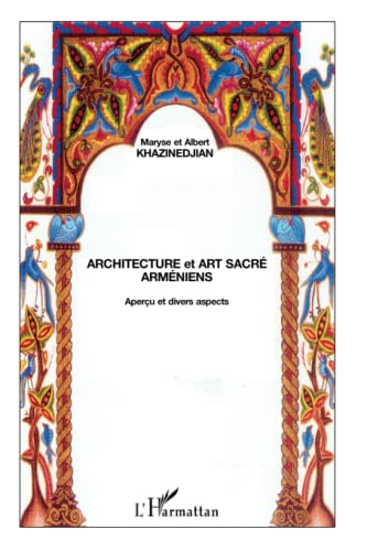 Beispielbild fr Architecture et art sacr arm niens: Aperçu et divers aspects zum Verkauf von AwesomeBooks