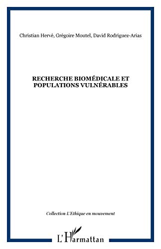 RECHERCHE BIOMEDICALE ET POPULATIONS VULNERABLES