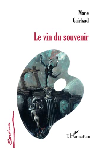 Stock image for Le vin du souvenir for sale by Ammareal