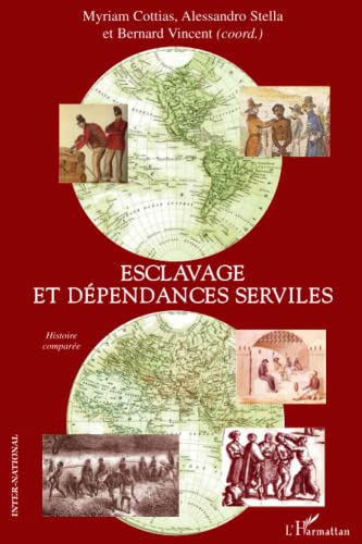 Beispielbild fr Esclavage et dpendances serviles: Histoire compare (French Edition) zum Verkauf von Gallix