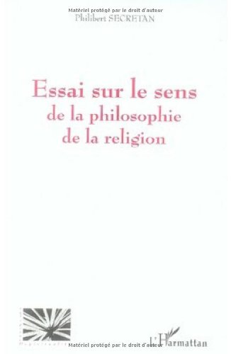 Beispielbild fr Essai sur le sens de la philosophie de la religion zum Verkauf von Gallix