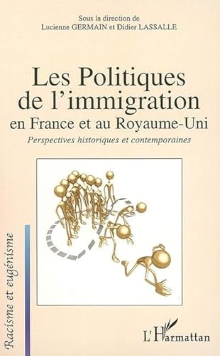 9782296019751: Les politiques de l'immigration en France et au Royaume-Uni