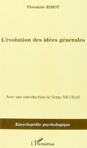 Beispielbild fr L'volution des ides gnrales zum Verkauf von Gallix