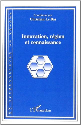 9782296023833: Innovation Region et Connaissance