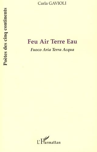 Beispielbild fr Feu air Terre eau zum Verkauf von Gallix