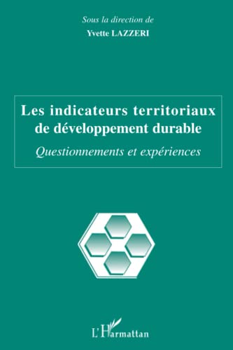 Beispielbild fr Les indicateurs territoriaux de dveloppement durable : Questionnements et expriences zum Verkauf von medimops