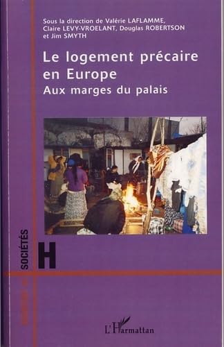 Stock image for Le logement prcaire en Europe for sale by Chapitre.com : livres et presse ancienne