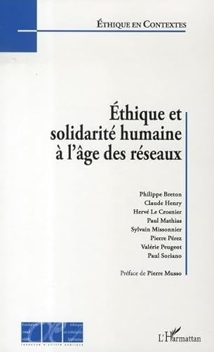 Stock image for Ethique et solidarit humaine  l'ge des rseaux for sale by Gallix