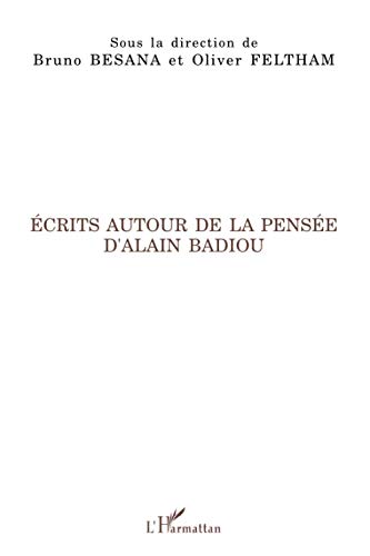 Beispielbild fr Ecrits autour de la pense d'Alain Badiou (French Edition) zum Verkauf von Gallix