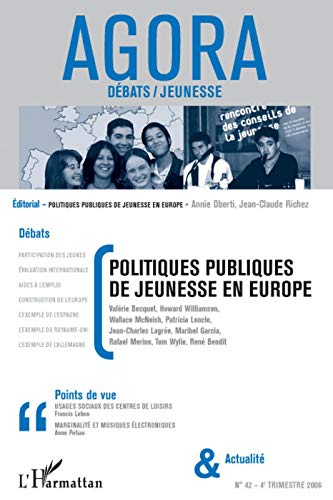 Stock image for Agora n42 Dbats / jeunesse: politiques publiques de jeunesse en Europe for sale by Ammareal
