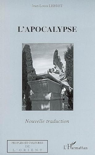 Beispielbild fr L'APOCALYPSE zum Verkauf von Chapitre.com : livres et presse ancienne