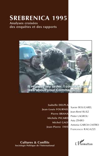 Stock image for Srebrenica 1995: Analyses croises des enqutes et des rapports (French Edition) for sale by Gallix