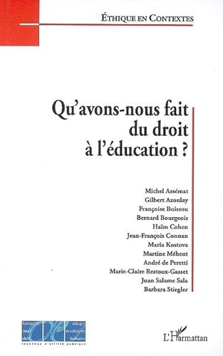 Imagen de archivo de Qu'avons nous fait du droit  l'ducation ? a la venta por Ammareal