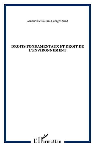 Stock image for Droits fondamentaux et droit de l'environnement for sale by Lioudalivre