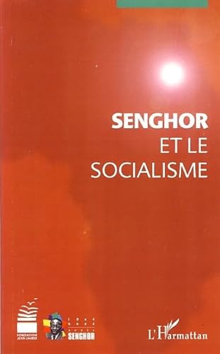 Stock image for Senghor et le socialisme for sale by Chapitre.com : livres et presse ancienne
