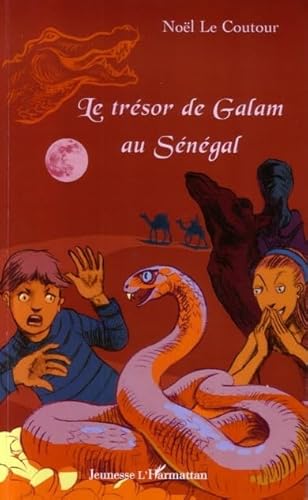 Imagen de archivo de LE TRESOR DE GALAM AU SENEGAL a la venta por LiLi - La Libert des Livres