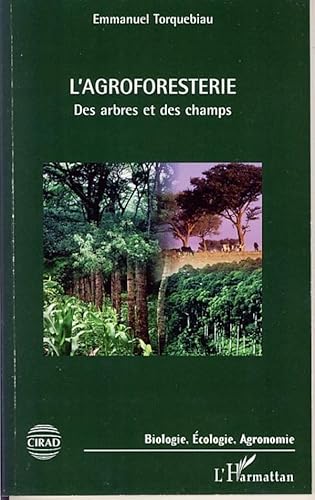 9782296034341: L'agroforesterie: Des arbres et des champs