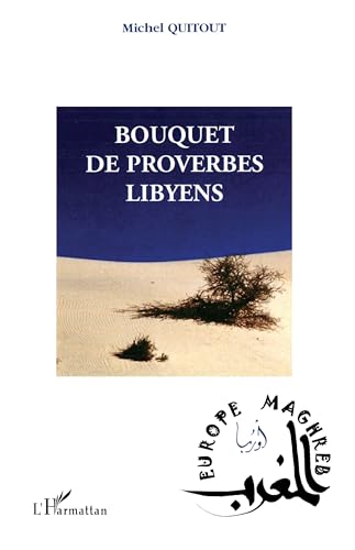 Imagen de archivo de Bouquet de proverbes libyens (French Edition) a la venta por Gallix